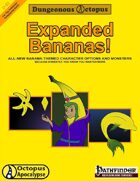 Expanded Bananas!