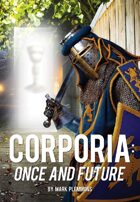 Corporia: Once and Future