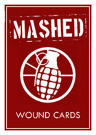 MASHED: Casualty & Wound Cards