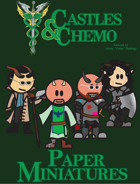 Castles & Chemo: Paper Miniatures VII - Altered Realities