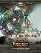 Savage Thunderscape: Lost Lexicon, Part 1: Heart of the Machine