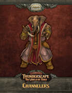 Thunderscape Archetypes: The Channeler