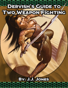 Dervish’s Guide to Two Weapon Fighting