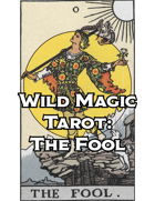 Wild Magic Tarot: The Fool