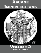 Arcane Imperfections Vol.2