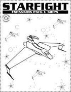 STARFIGHT: Expansion pack I, ships