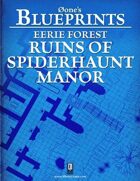 0one's Blueprints: Eerie Forest - Ruins of Spiderhaunt Manor