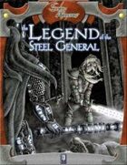 The Legend of The Steel General (2nd edition)