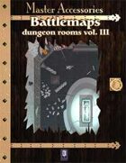 Battlemaps: Dungeon Rooms Vol.III