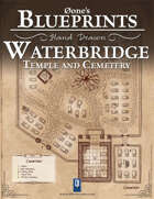 0one's Blueprints Hand Drawn: Waterbridge: Temple and Cemetery