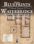 0one's Blueprints Hand Drawn: Waterbridge: Town Hall, Emporium, Locksmith and Inn