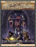 The Road to Revolution: The Sundered Legion