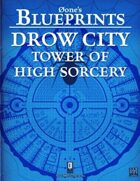 0one's Blueprints: Drow City - Tower of High Sorcery