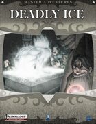 Deadly Ice (Pathfinder)