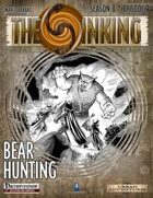 The Sinking: Bear Hunting