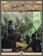 The Road to Revolution: The Campaign