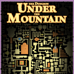 The Dungeon Under the Mountain