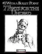 #1 With a Bullet Point: 7 Feats For The Undead