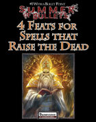 #1 With a Bullet Point: 4 Feats for Spells that Raise the Dead
