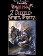 #1 With a Bullet Point: 7 Shield Spell Feats