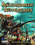 Anachronistic Adventures