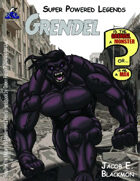 Super Powered Legends: Grendel
