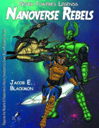 Super Powered Legends: Nanoverse Rebels