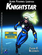 Super Powered Legends: Knightstar