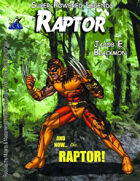 Super Powered Legends: Raptor