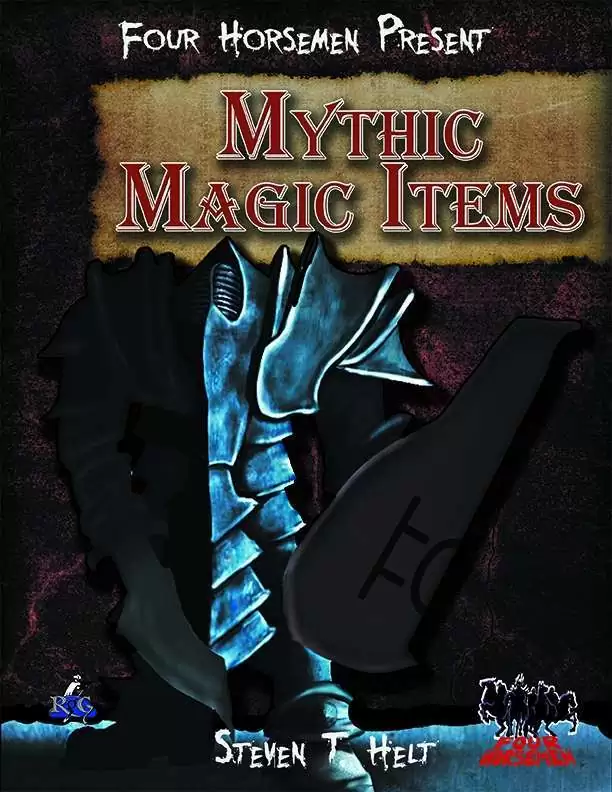 Mythic Present Four Horsemen Present: Mythic Magic Items - Rogue Genius Games ...