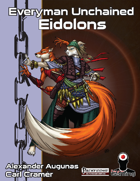 Everyman Unchained: Eidolons