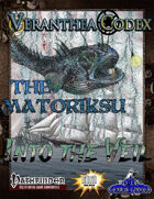 Veranthea Codex: The Matoriksu