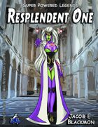 Super Powered Legends: The Resplendent One