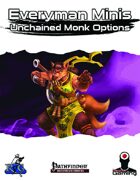 Everyman Minis: Unchained Monk Options