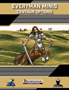 Everyman Minis: Centaur Options