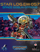 Star Log.EM-057: Space Goblin Options