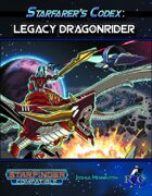 Starfarer\'s Codex: Legacy Dragonrider