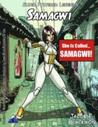 Super Powered Legends: Samagwi