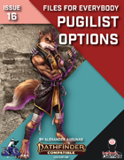 Files for Everybody: Pugilist Options