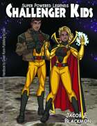 Super Powered Legends: Challenger Kids