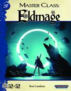 Master Class: Eldmage (SF)