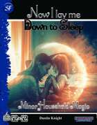 Now I Lay Me Down to Sleep (SF) [Minor Household Magic]
