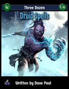 Three Dozen Druid Spells