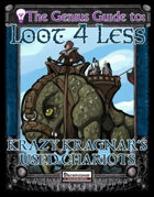 The Genius Guide to Loot 4 Less Vol. 7: Krazy Kragnar's Used Chariots