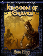 Monster Menagerie: The Kingdom of Graves