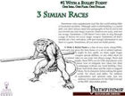 #1 With A Bullet Point: 3 Simian Races
