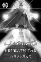Lalolagi: Beneath the Heavens #1