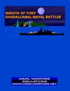 Nights of Fury: Guadalcanal Naval Battles