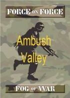 Ambush Valley Fog of War