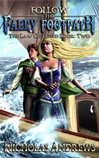 Follow the Faery Footpath (The Law of Eight: Book Two)